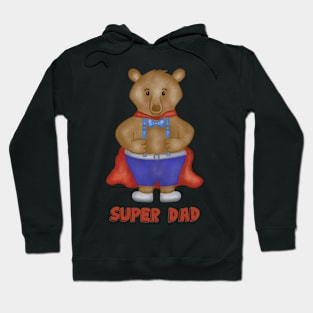 Super dad cute bear Hoodie